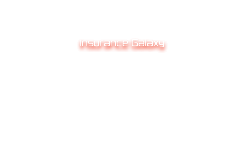 Insurance Galaxy